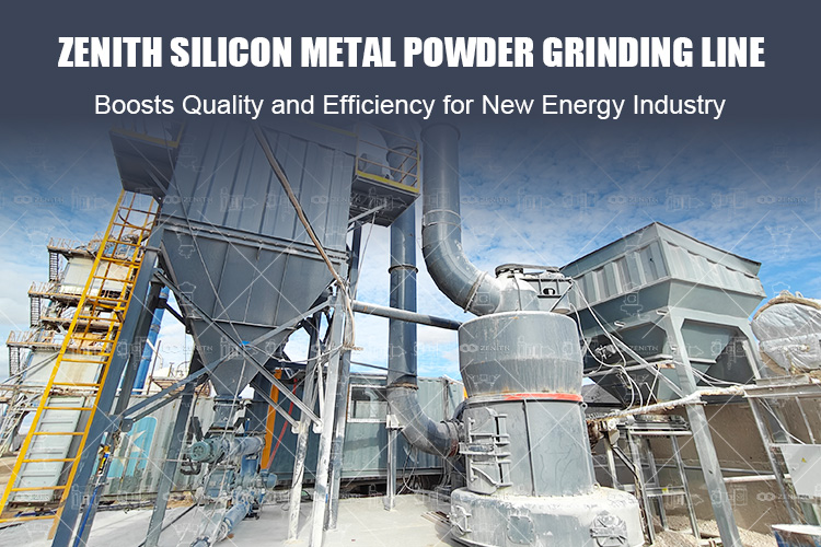 Zenith Silicon Metal Powder Grinding Line Boosts Quality and Efficiency for New Energy Industry img