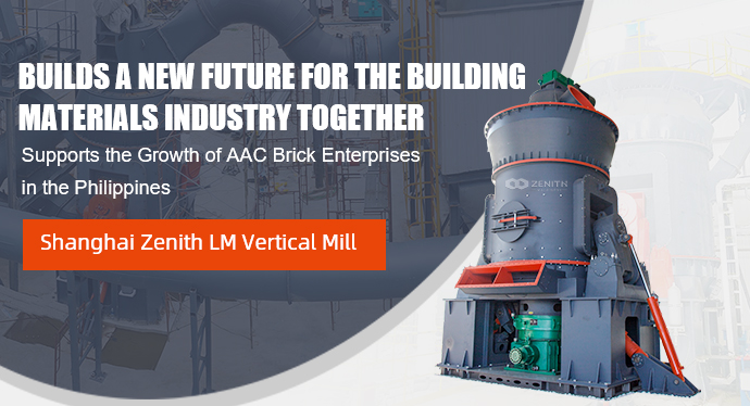 Zenith LM Vertical Mill Supports the Growth of AAC Brick Enterprises in the Philippines image